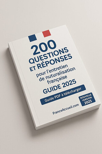 Guide de l'entretien de naturalisation 2025